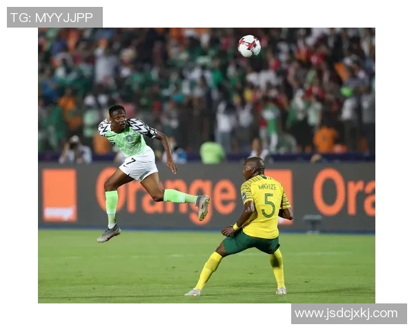 尼日利亚与乌克兰足球对决全面分析战术特点与球员表现