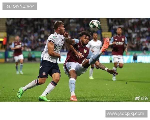 维拉与博尔顿历史交锋回顾及战绩分析